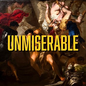 Unmiserable