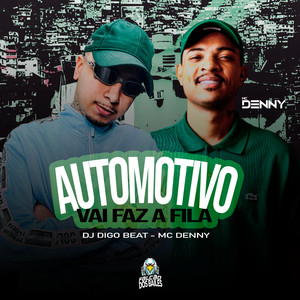 Automotivo Vai Faz a Fila (Explicit)