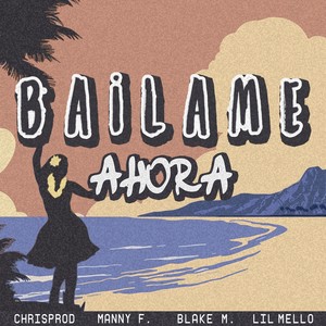 Bailame Ahora