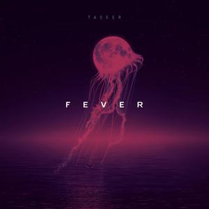Fever (feat. Haakam)