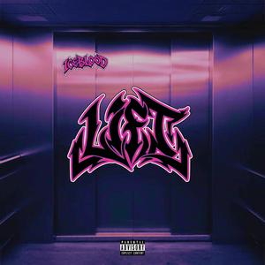 ICEBLÖOD - LIFT (Explicit)