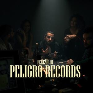 Peligro Records (Explicit)