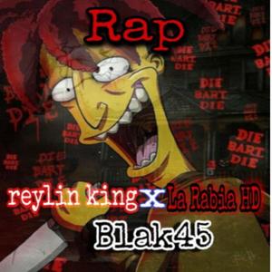 Rap (feat. La Rabia HD & Blak45) [Explicit]