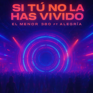 SI TU NO LA HAS VIVIDO