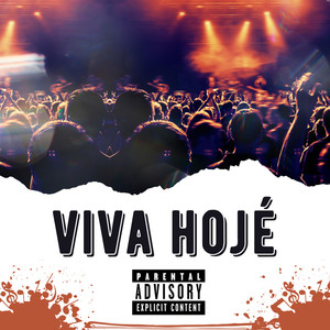 Viva Hoje (Explicit)