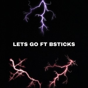 Letsgo(feat. Bsticks) (Special Version)
