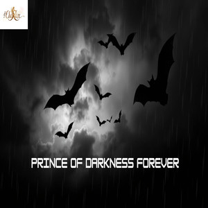 Prince of Darkness Forever