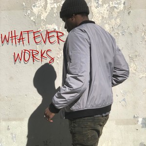 Whatever Works (Explicit)