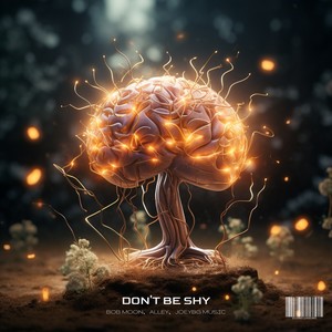 Don't Be Shy