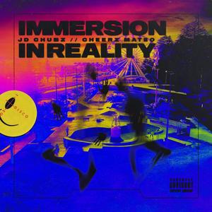 IMMERSION IN REALITY (Explicit)