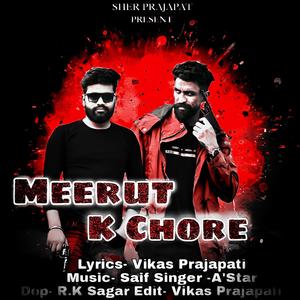Meerut K Chore(feat. Sher Prajapat)