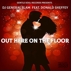 Out Here On The Floor (Main Mix)