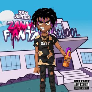 Zanny Fanta (Explicit)