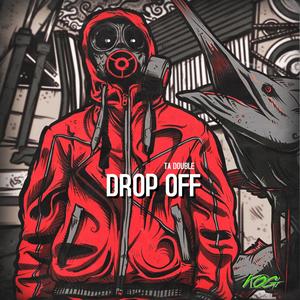 DROP OFF (Explicit)