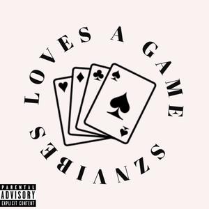 Loves A Game (Explicit)