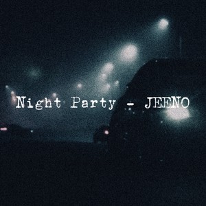 Night Party (Explicit)