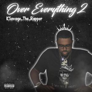 Over Everything 2 (Explicit)