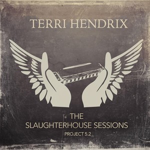 The Slaughterhouse Sessions