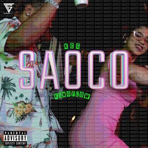SAOCO (feat. KingFlow Oficial) (Explicit)