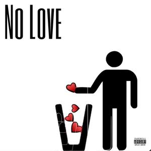 No Love (Explicit)