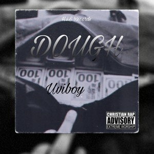 Dough (feat. Kolaay)