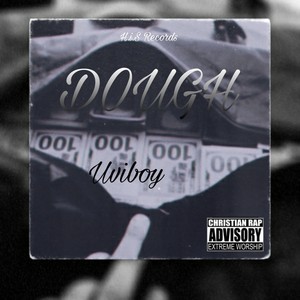 Dough(feat. Kolaay)