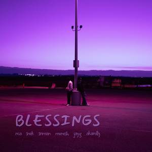 BLESSINGS (Explicit)