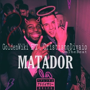 Matador (Explicit)