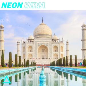 Neon india (Epic india) [Explicit]