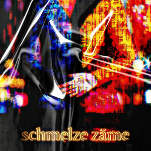 schmelze zäme