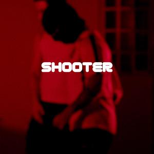 SHOOTER (Explicit)