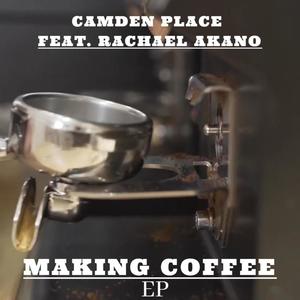 Making Coffee EP