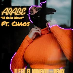 Llegó El Momento(feat. Chaos) (Afrobeats Remix)