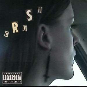 Crush (Explicit)