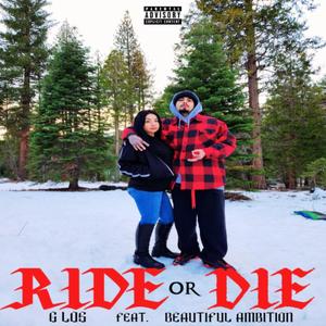 RIDE OR DIE (feat. BEAUTIFUL AMBITION) [Explicit]