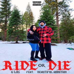 RIDE OR DIE (feat. BEAUTIFUL AMBITION) (Explicit)