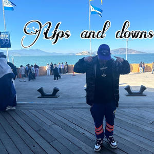 Ups and downs (feat. Lil zay) (Explicit)