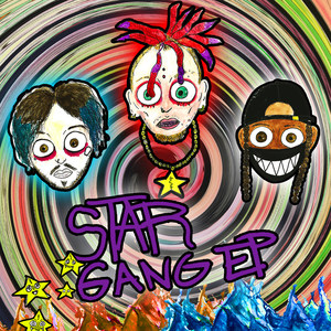 Star Gang - EP (Explicit)