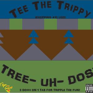 Tree-Uh-Dose (Explicit)