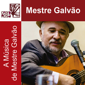 A Música de Mestre Galvão