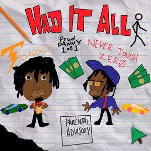 Had It All (Explicit)