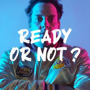 Ready or Not? (Explicit)