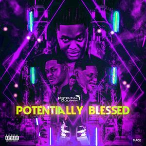 Potentially Blessed (Explicit)