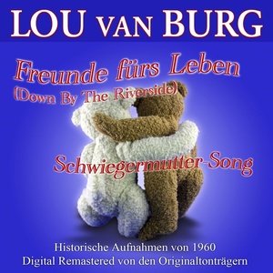 Freunde fürs Leben (Down by the Riverside) / Schwiegermutter-Song