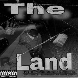 The Land (Explicit)
