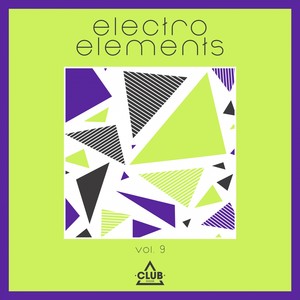 Electro Elements, Vol. 9