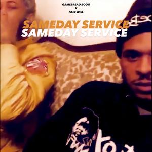 Sameday service (feat. Paid will) (Explicit)