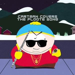 The Floote Song Cover (Live In South Park) [Explicit]