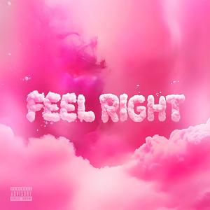 Feel Right (Explicit)