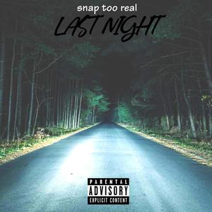 Last Night (Explicit)